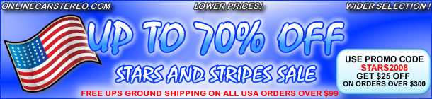 STARS AND STRIPES SALE - Save up to 70% on top name brand car audio/stereo, CD/MP3 Players, Amplifiers, Subwoofers, Marine, iPod Accessories, Sirius, XM, HD Radio and more at Onlinecarstereo.com shop today and Save